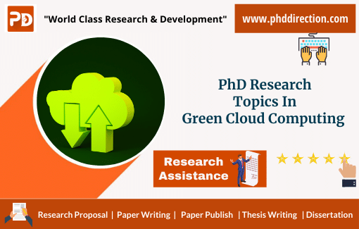 Innovative PhD Research Topics in Green Cloud Computing
